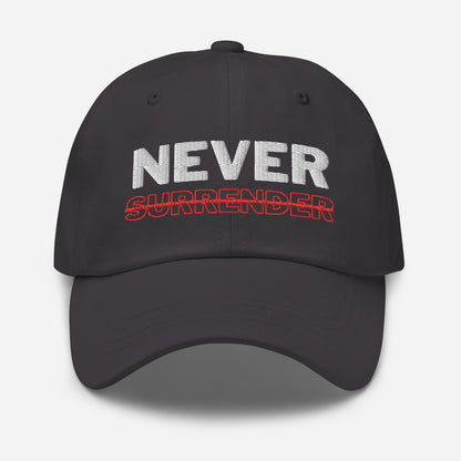 Never Surrender Dad hat